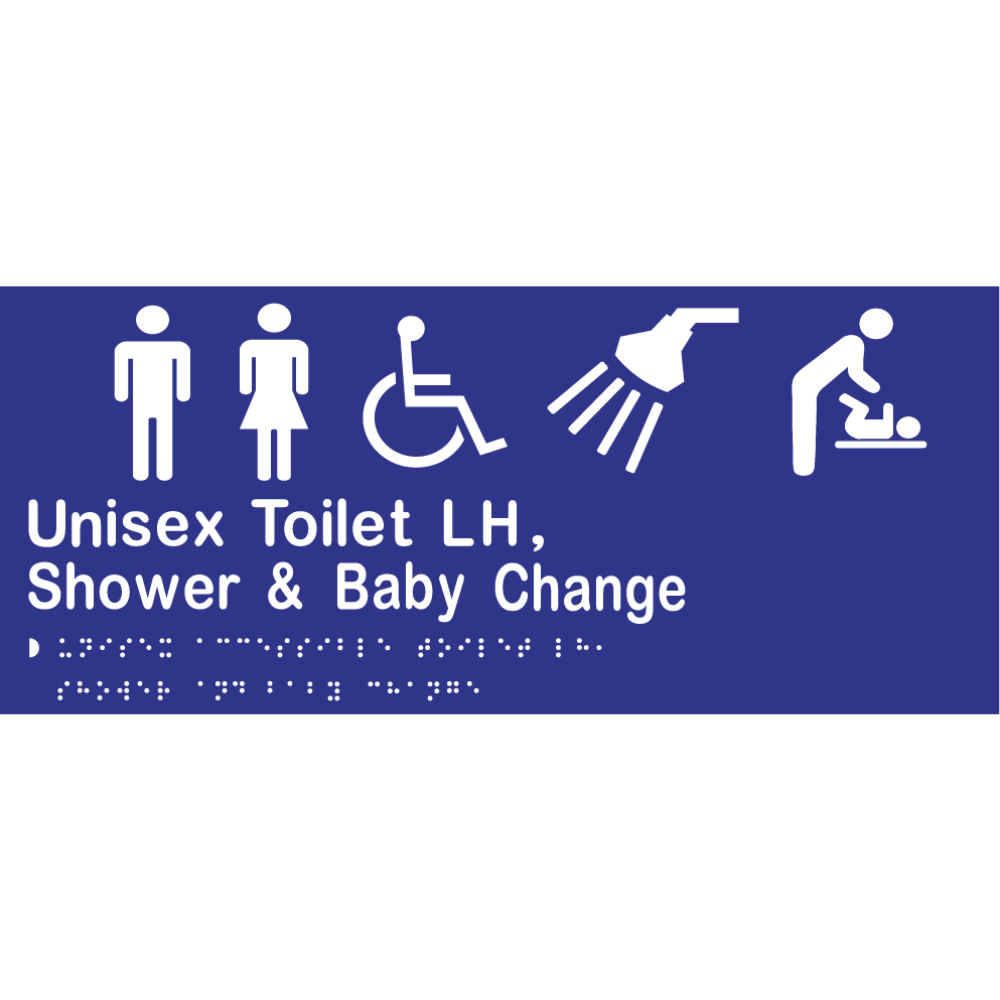 Unisex Accessible Toilet LH, Shower & Baby Change Sign -Vinyl - Blue with White Infill