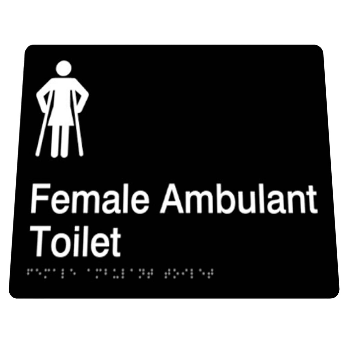 180mm  Surface Mounted Female  Ambulant Toilet Braille Sign - 180mm x 180mm x 3mm - Black