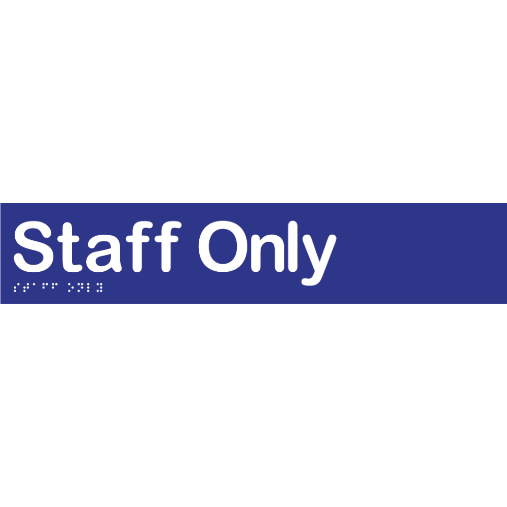 Staff Only Sign  - Vinyl - Blue with White Infill