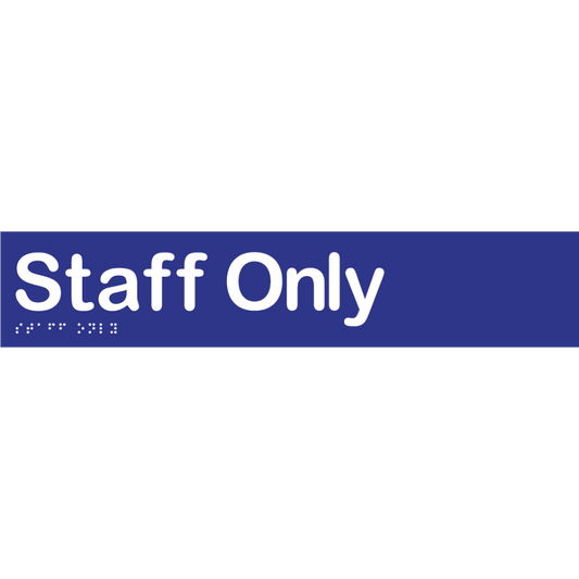 Staff Only Sign  - Vinyl - Blue with White Infill