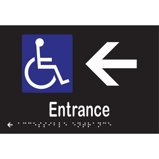Accessible Entrance & Left Arrow Braille Sign - Vinyl - Black with White Infill