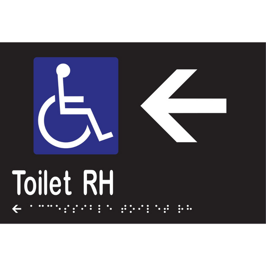 Accessible Toilet RH & Left Arrow Braille Sign - Vinyl - Black with White Infill