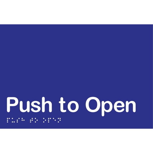 Push to Open Sign -Vinyl - Blue with White Infill